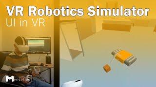 VR Robotics Simulator: UI in VR (6/15) | VR Robotics Simulator | VR Tutorials for Beginners