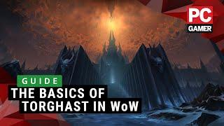 The basics of Torghast in World of Warcraft: Shadowlands | Guide