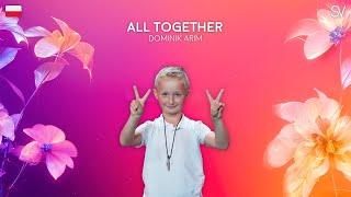 Dominik Arim - All Together |  Junior Eurovision 2024 (Lyrics Video)