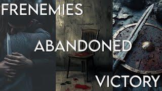 Frenemies | Abandoned | Victory by @Tech Coach Ralph