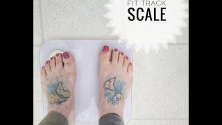 Fit Track Scale Review