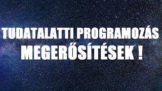 TUDATALATTI PROGRAMOZÁS  l  Megerősítések a boldogsághoz