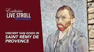 Van Gogh in Saint Rémy de Provence