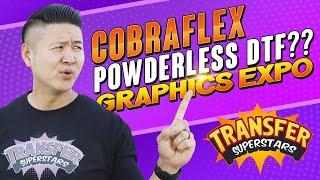 Unveiling the COBRAFLEX Powderless DTF: The Future Direct to Film?