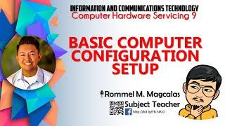 ICT CHS9 BASIC COMPUTER CONFIGURATION SETUP