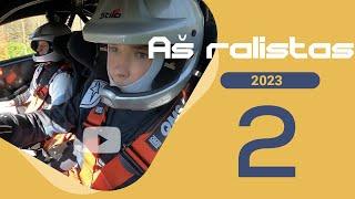 Aš ralistas 2023: Pirmieji testai