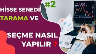 KISA VADELİ HİSSE BULMAK ! - Hisse Senedi Taraması Nasıl Yapılır ? /2 (Tradingview)