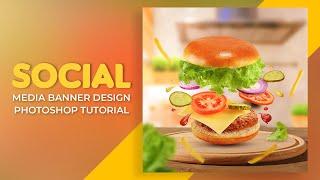 Food social media banner design I Photoshop Tutorial