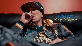 Blizz Blazay - Kings & Queens (Directed by King Tyme)