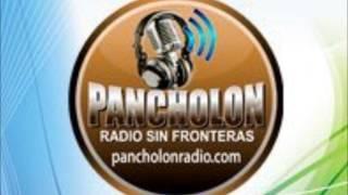 PANCHOLON RADIO  PROGRAMA EN VIVO PARTE 02 DIC 22 DEL 2012.