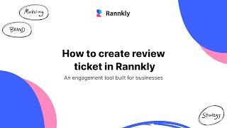 How to create review  ticket in Rannkly