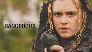 Clarke Griffin | Dangerous