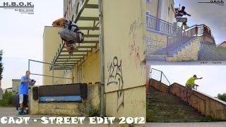 CAJT - STREET EDIT 2012 - H.B.O.K. crew & skatekm.cz