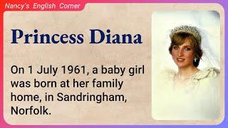 Learn English through Stories Level 3: Princess Diana | English Listening Practice