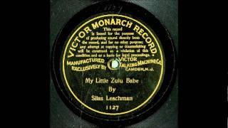 Silas Leachman - My Little Zulu Babe (1901)