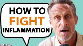 This Is Causing Disease! - How To End Inflammation & Fix Your Gut Health | Dr. Mark Hyman