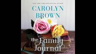 The Family Journal By Carolyn Brown | Full-Length Audiobook