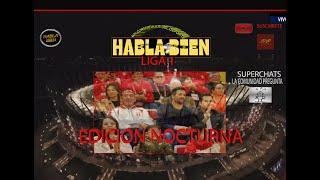 HABLA BIEN | EDICION NOCTURNA | NOTICIAS Y COMENTARIOS | DEPORTIVOS