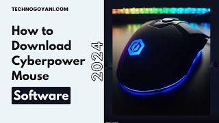 How to download Cyberpower Mouse Software 2025
