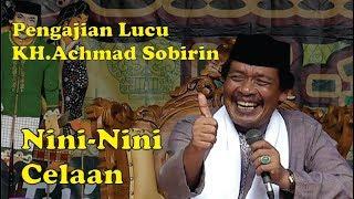 PENGAJIAN LUCU KH.ACHMAD SOBIRIN SAMSURI