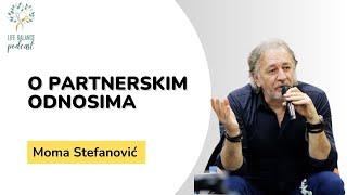 O partnerskim odnosima I Moma Stefanović