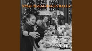 Xmas Balls Balls Balls (feat. AlexDjents) (Anniversary edition)