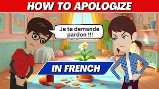 How to Apologize in French | Easy French Conversation for Beginners