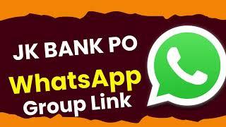 1000+ JK BANK PO WhatsApp Group Links | JK BANK PO Online Class Whatsapp Group Link