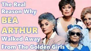 Here's Why Bea Arthur Walked Away From The Golden Girls