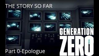 Generation Zero Story Explained // Part 0: Prologue