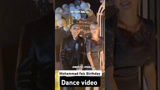 Mohammad faiz Birthday Dance️#dance #mohammadfaiz #birthday  #shorts #song #
