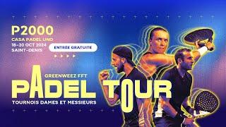 FFT PADEL TOUR  2024 - CASA PADEL SAINT-DENIS  - 1/4