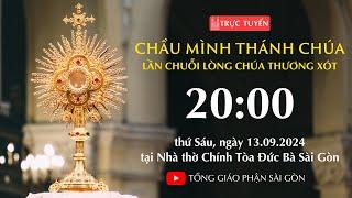 CHẦU THÁNH THỂ 20:00 | LẦN CHUỖI LÒNG CHÚA THƯƠNG XÓT | NGÀY 13-9-2024 | NHÀ THỜ ĐỨC BÀ