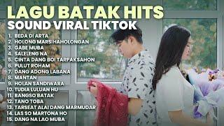 LAGU BATAK HITS SOUND VIRAL TIKTOK | PLAYLIST TERBARU 2024 LAGU BATAK