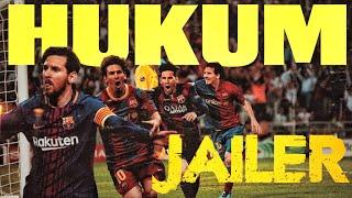 Leo Messi ft. Jailer Hukum | A TPMS Edits