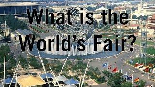 What is the World's Fair?