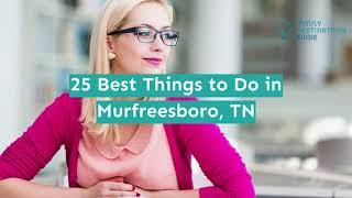 25 Best Things to Do in Murfreesboro, TN