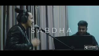 Sabdha - Swapnil Sharma and Nikesh Karki (Original by Sudan Sharma )