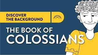 Colossians Historical Background | Why was Colossians written?