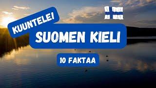 Kuuntele! Suomen kieli - 10 faktaa