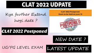 CLAT 2022 Postponed to June 19; Application Date Extended to May 9 #clat2022