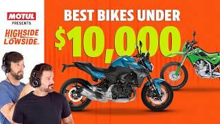 Best New Motorcycles Under $10k | Highside/Lowside S10E03