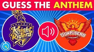 Guess The IPL Team By Anthem | IPL Quiz | IPL 2024