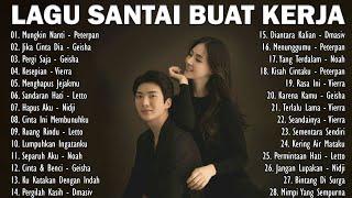 Lagu Enak Didengar Saat Santai Dan Kerja - Lagu Pop Hits Indonesia Tahun 2000an