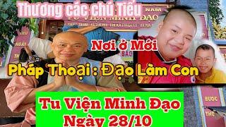 Thầy Minh Đạo chia sẽ Đạo Làm Con , thương quá những chú tiểu ạ và nơi ở mới !