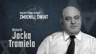 Polscy Żydzi, który zmienili świat. Historia Jacka Trzmiela