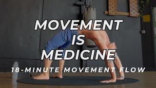 Movement is Medicine | 18-minute Bodyweight Routine