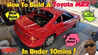 How To Build A Toyota MR2 In Under 10min ! - Nasty Addiction Garage