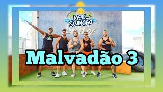 Malvadão 3 - Xamã (versão Dôdo pressão) #Coreografia #MeuSwingão #malvadão3 #Bahia #VERÃO2022