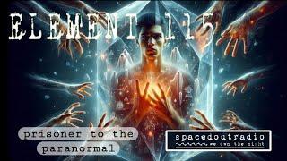 Prisoners to the Paranormal